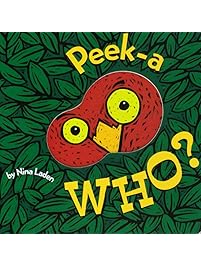 Peek-A Who? (Lift the Flap Books, Interactive Books for Kids, Interactive Read Aloud Books)