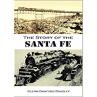 The Story of the Santa Fe (1920) book cover The Story of the Santa Fe (1920) book cover