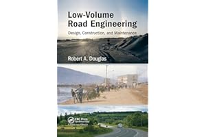 Low-Volume Road Engineering: Design, Construction, and Maintenance