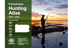 Ultimate Pennsylvania Hunting Guide, Atlas with Detailed Maps for each WMU, Hunting Season charts, Hunting Zone Maps, Rules for Hunting Deer, Bear, Turkey, Ducks, and more, 2025-2026 License Year by Hunterizer