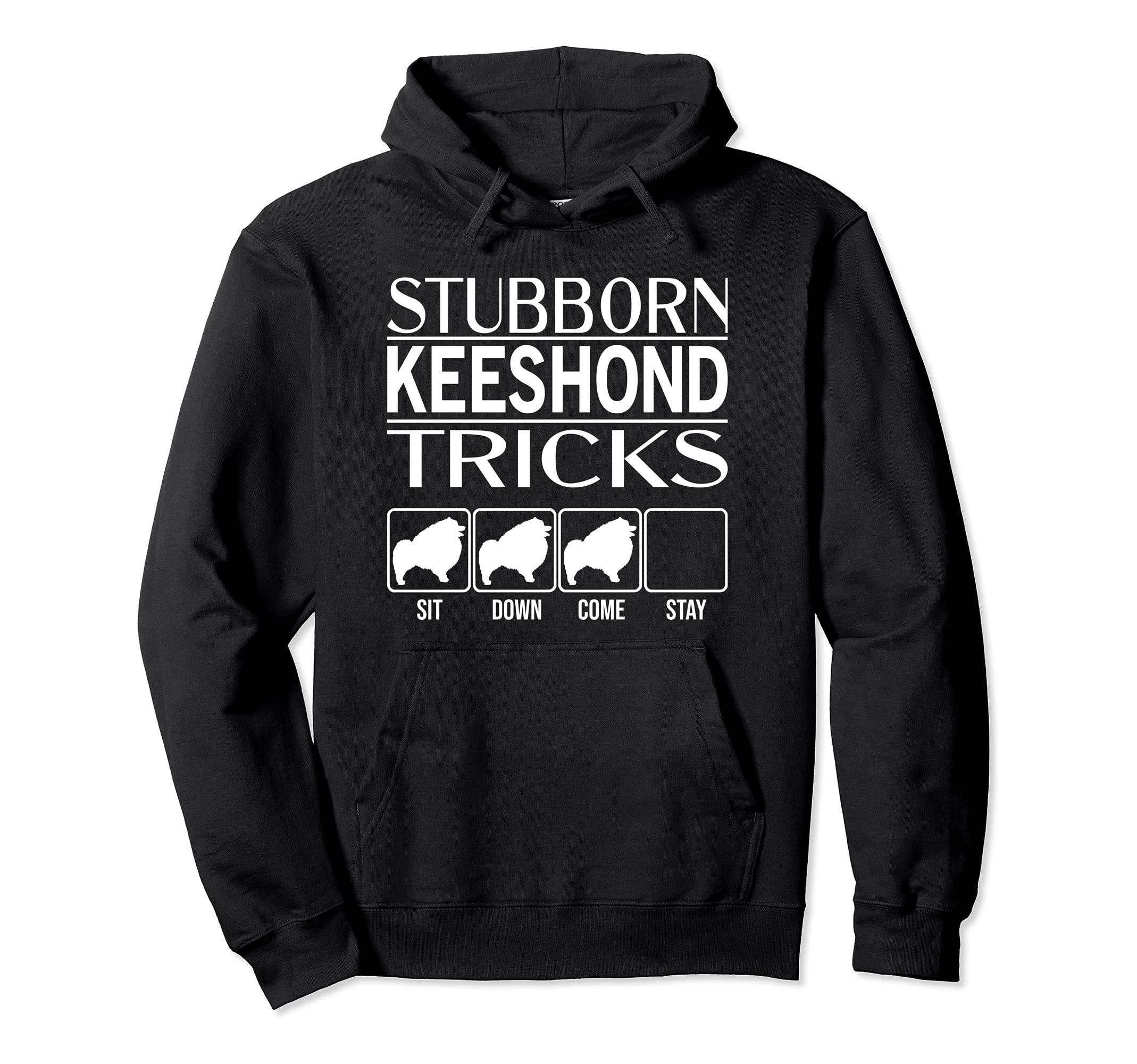 Stubborn Dog Tricks, funny dog gift idea, Funny Keeshond Pullover Hoodie