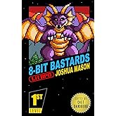 Eight-Bit Bastards: Level One
