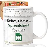 Funny Accountant Coffee Mug - Relax, I Have A Spreadsheet for That! Funny Accountant Gifts for CPA, Boss & Coworker - Spreadsheet Mug - Finance Banker Graduation Birthday Gift 11oz -62