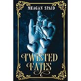 Twisted Fates
