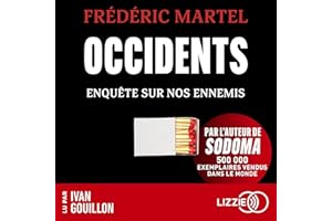 Occidents - Enquête sur nos ennemis