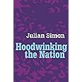 Hoodwinking the Nation