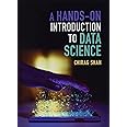 A Hands-On Introduction to Data Science: 9781108472449: Computer ...