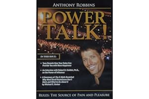 Anthony Robbins - Powertalk! Rules: The Source of Pain and Pleasure/ A Special Interview With Robert B. Cialdini, Ph.D. / A S