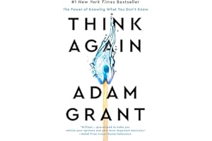 Think Again: The Power of Knowing What You Don't Know