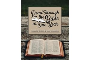 Read Through the Bible in One Year: Progress Tracker & Daily Workbook