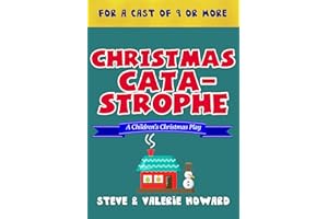 Christmas Catastrophe: A Children's Christmas Play (Small Church Plays)