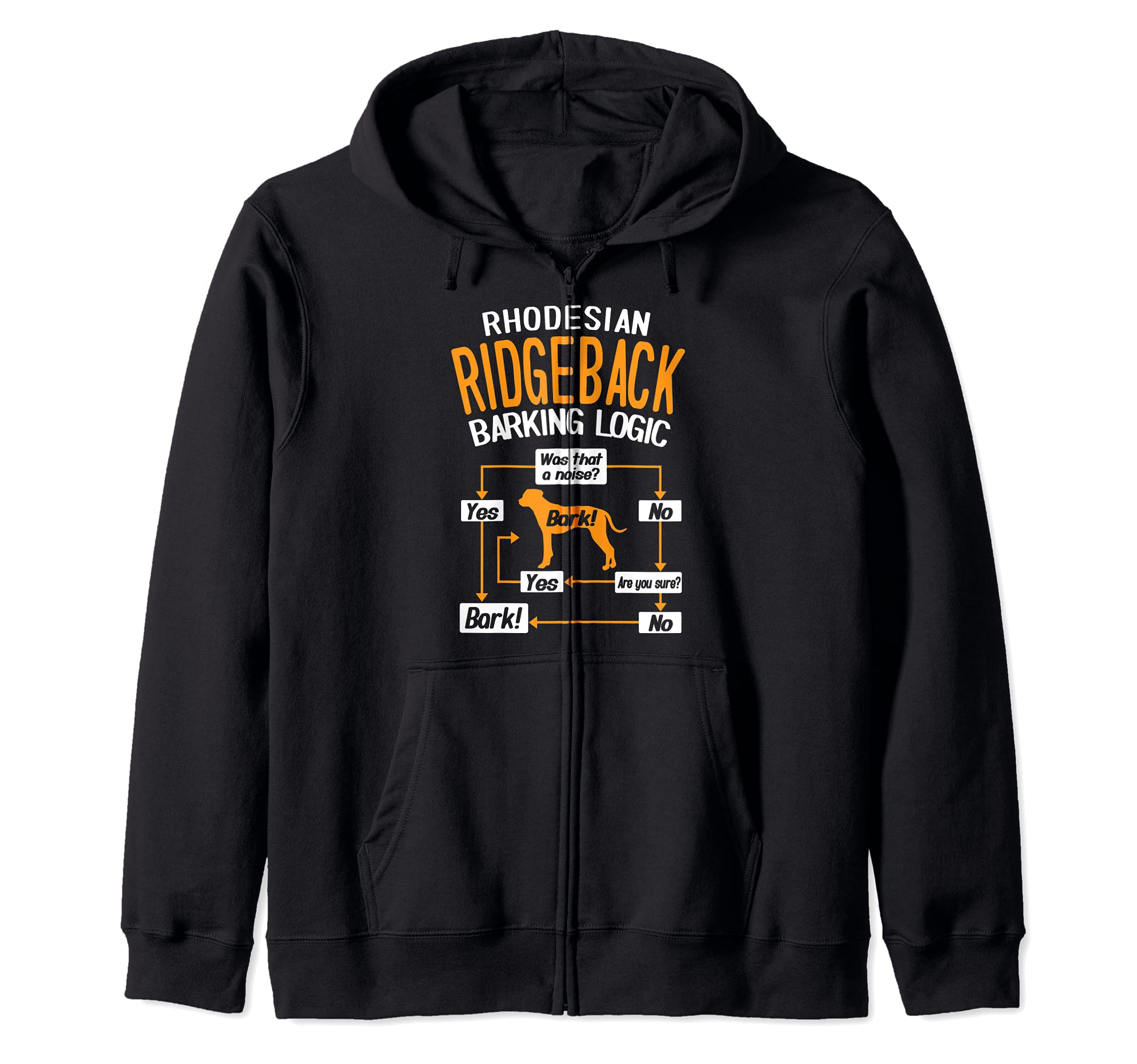 Rhodesian Ridgeback Barking Logic Dog Lover Zip Hoodie
