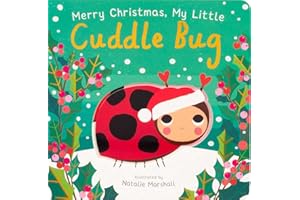 Merry Christmas, My Little Cuddle Bug (You're My Little)