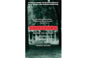 Greentown: Murder and Mystery in Greenwich, America's Wealthiest Community