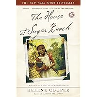 The House at Sugar Beach: In Search of a Lost African Childhood