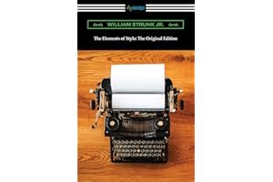 The Elements of Style: The Original Edition