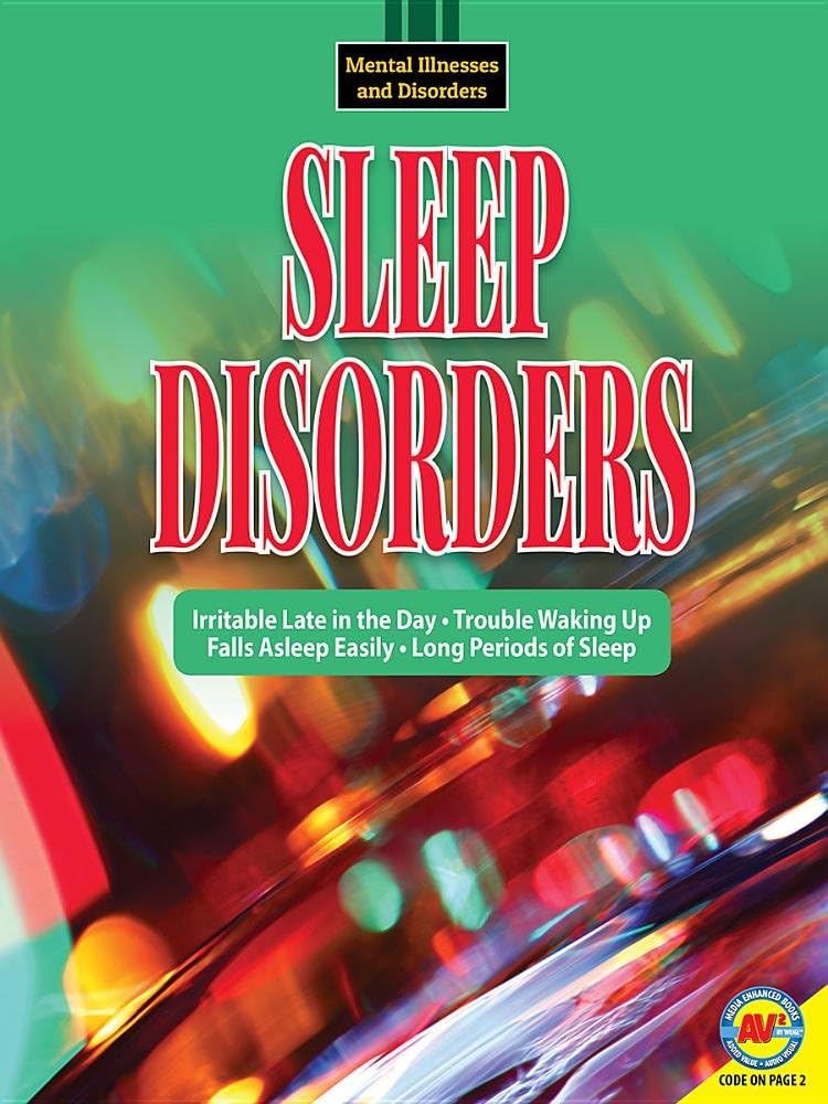 Sleep Disorders (Mental Illnesses and Disorders)