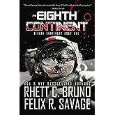 The Eighth Continent: A Hard Science Fiction Thriller