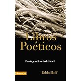 Libros Poéticos, Los