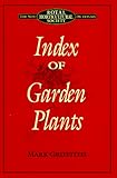 Index of Garden Plants: The New Royal Horticultural Society Dictionary by 