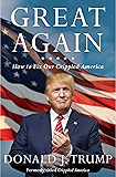 Great Again: How to Fix Our Crippled America