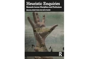Heuristic Enquiries: Research Across Disciplines and Professions