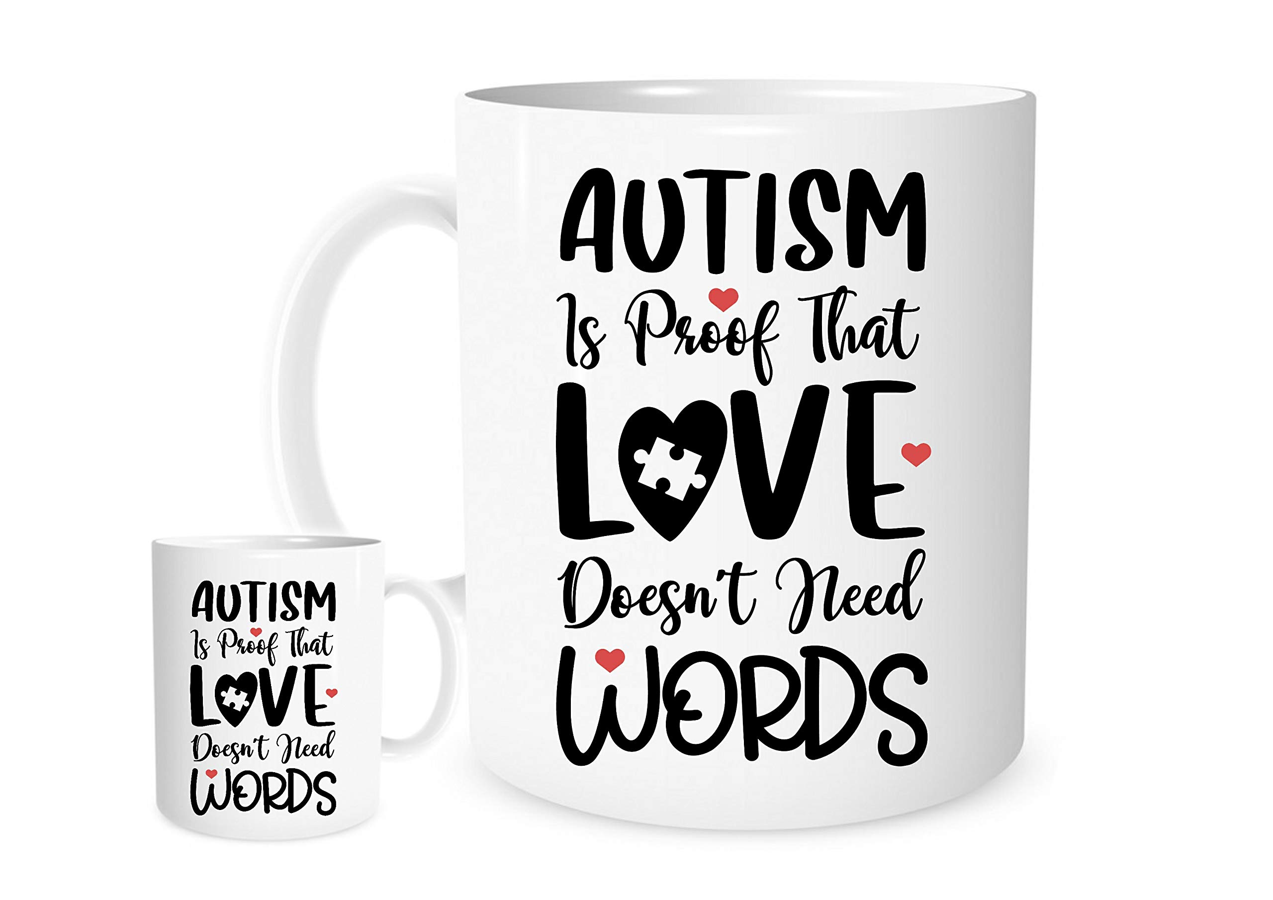 Stoneys Badges 11OZ Autism is Proof That Love Dosn't Need Words Mug