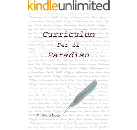 Amazon Com Curriculum Per Il Paradiso Diario Personale Curriculum For Heaven Vol 2 Italian Edition Ebook Wolf Esther Kindle Store