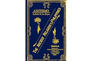 Anitismo: The Ancient Religion of the Philippines
