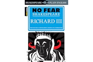Richard III: No Fear Shakespeare Side-by-Side Plain English