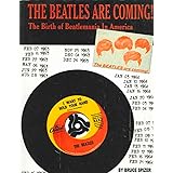 The Beatles are Coming: The Birth of Beatlemania in America