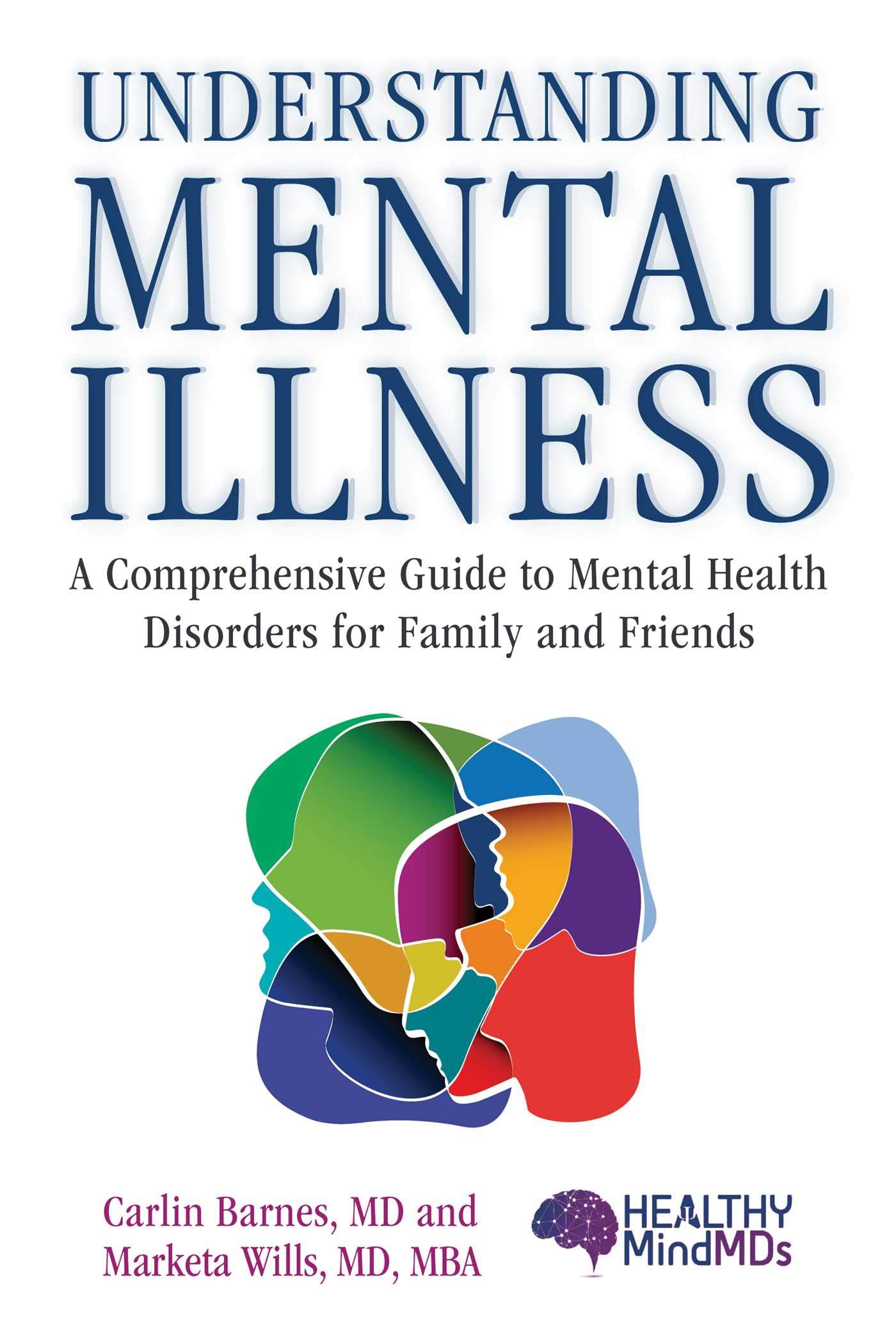 Understanding Mental Illness A Comprehensive Guide To Mental