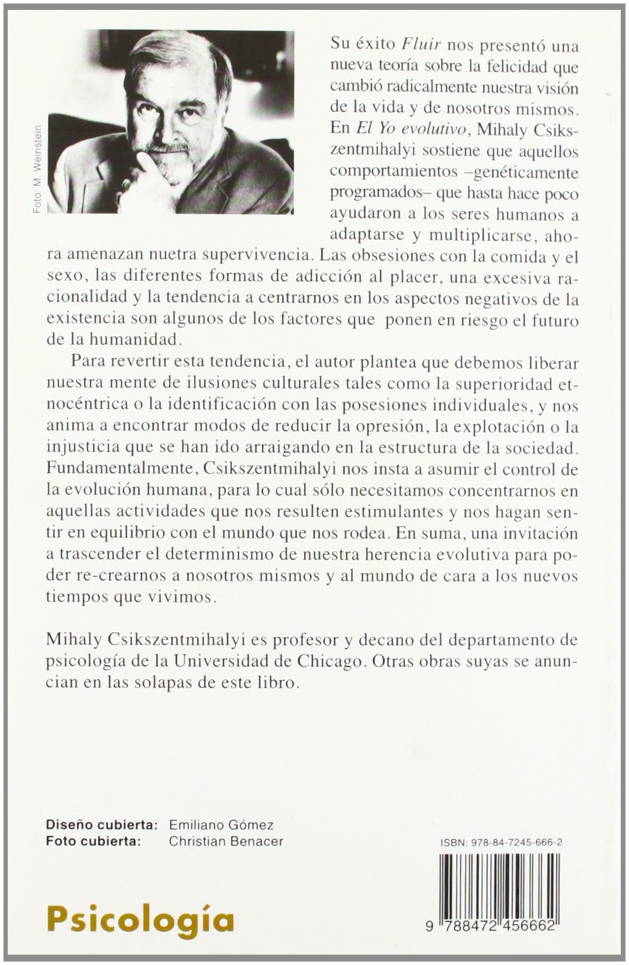 El Yo Evolutivo Una Psicologia Para Un Mundo Globalizado Spanish Edition Csikszentmihalyi Mihaly 9788472456662 Amazon Com Books