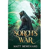 Sorch's War: A Spicy Faerie Fantasy Romance Novel (The Four Worlds Series)