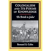 Colonialism and Its Forms of Knowledge