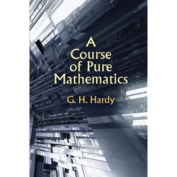 A Course of Pure Mathematics: G. H. Hardy: 9798305526790: Amazon
