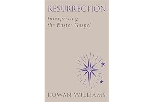 Resurrection: Interpreting the Easter Gospel