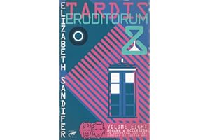 TARDIS Eruditorum - An Unofficial Critical History of Doctor Who Volume 8: Paul McGann and Christopher Eccleston