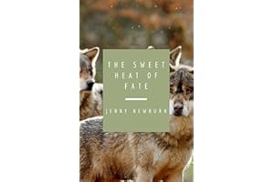 The Sweet Heat Of Fate (A Steamy Werewolf Romance Short)
