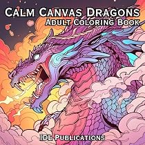 Amazon.com: Calm Canvas Dragons: Adult Coloring Book ...