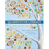Quantitative Literacy: Thinking Between the Lines