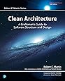Clean Architecture: A Craftsman's Guide to Software Structure and Design (Robert C. Martin Series)