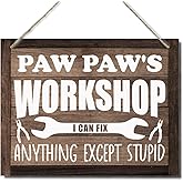 Pawpaw's Workshop Sign Gift for Grandpa, Decorative Hanging Wood Plaque for Wall, Rustic Farmhouse Wall Decor, Funny Workshop Garage Decor, Grandpa Gift for Father's Day, Birthday, Christmas