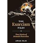 The Exorcism Files: True Stories of Demonic Possession