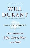 Fallen Leaves: Last Words on Life, Love, War, and God