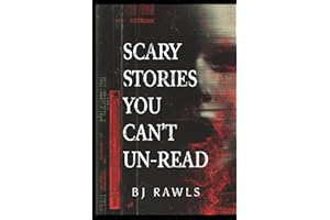SCARY STORIES YOU CAN'T UN-READ
