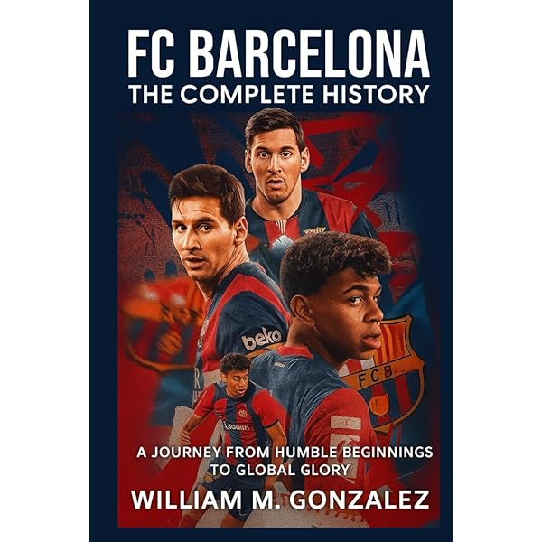 Barça: Més Que un Club: 120 Years 1899-2019: FC Barcelona