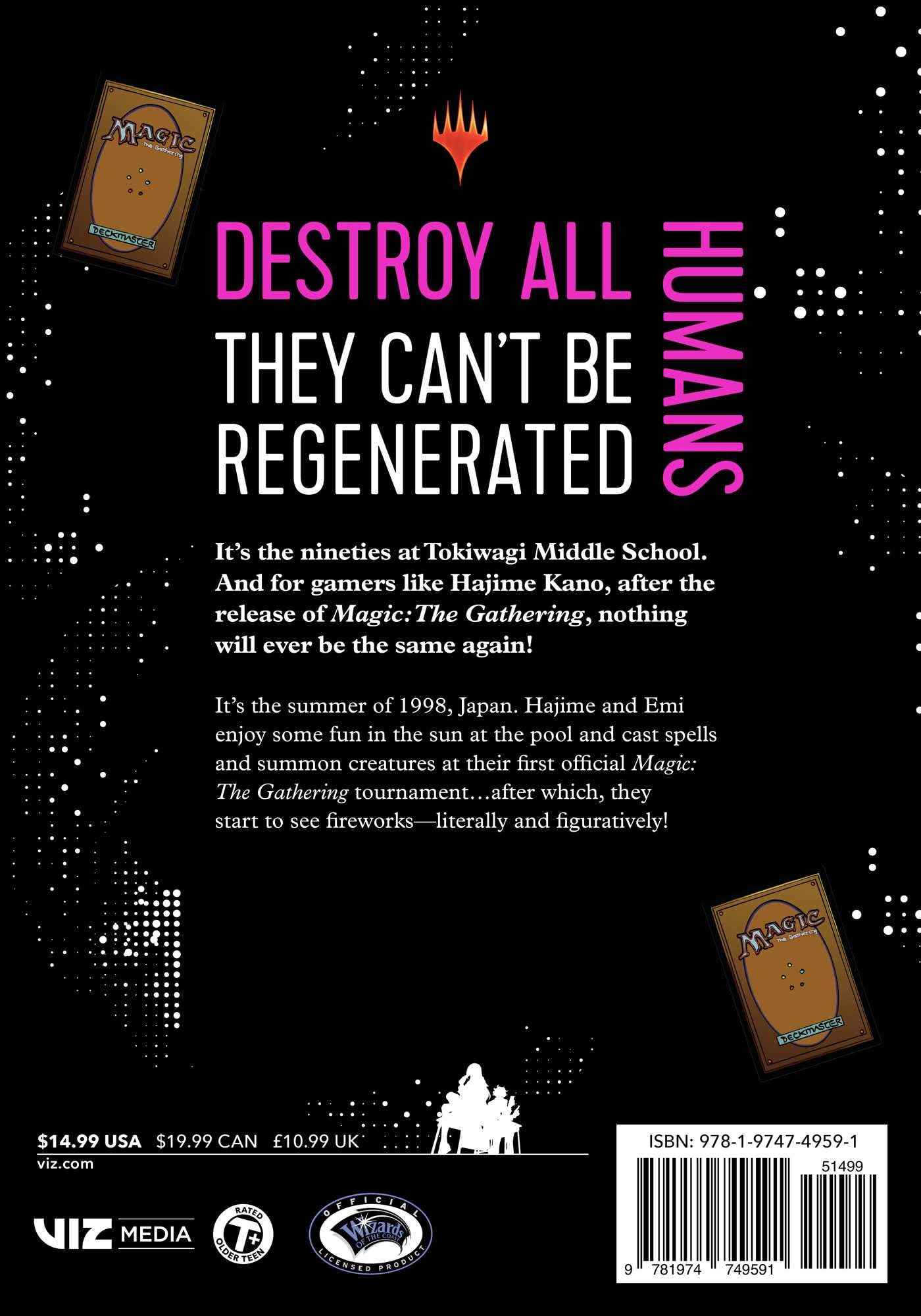 Destroy All Humans. They Can't Be Regenerated. A Magic: The Gathering Manga, Vol. 2: Limited edition Magic: The Gathering card included in first printing! (2)