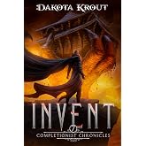 Invent (The Completionist Chronicles)
