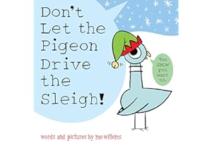 Don't Let the Pigeon Drive the Sleigh!